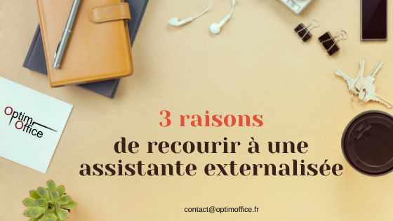 Assistante administrative et commerciale externalisée : 3 raisons de recourir ses services