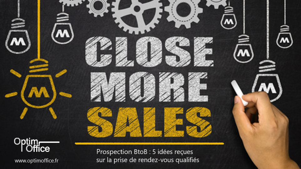 Prospection commerciale b2b : 5 idées toutes faites sur la programmation de rendez-vous qualifiés prospection BtoB 5 idées reçues sur la prise de rendez-vous qualifiés